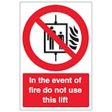 In The Event Of Fire Do Not Use This Lift - Portrait