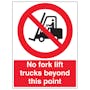 No Forklift Trucks Beyond - Portrait