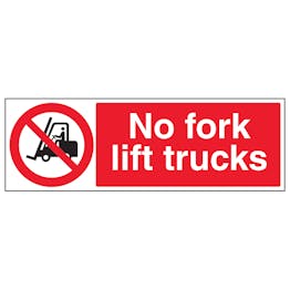 No Forklift Trucks - Landscape