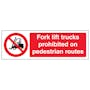 Fork Lift Trucks Prohibited On - Landscape