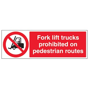 Fork Lift Trucks Prohibited On - Landscape