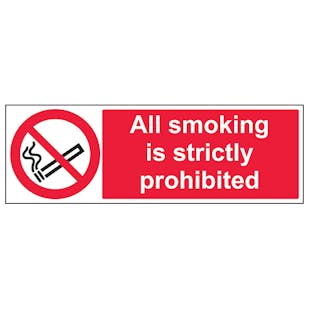 All Smoking Is Strictly Prohibited - Landscape