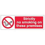 Strictly No Smoking- Super-Tough Rigid Plastic