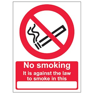 No Smoking, It is Against The Law To Smoke In This - Portrait