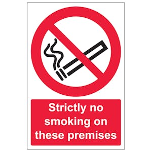 Strictly No Smoking On These Premises - Portrait - Removable Vinyl