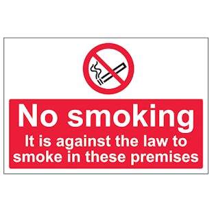 Against The Law To Smoke In These Premises - Large