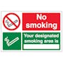 No Smoking/Your Designated Smoking Area Is