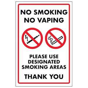 No Smoking No Vaping Please Use Designated Smoking Areas Thank...