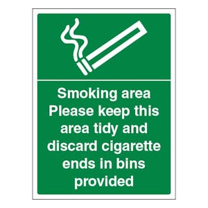 Smoking Area Please Keep This Area Tidy And Discard Cigarette Ends In Bins Provided - Portrait