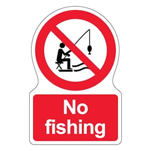 No Fishing - Shaped Sign