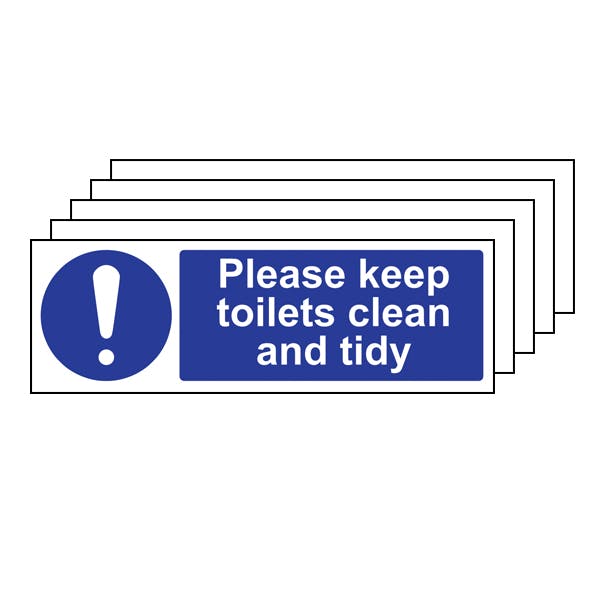 5PK - Please Keep These Toilets Clean And Tidy | Safety Signs 4 Less