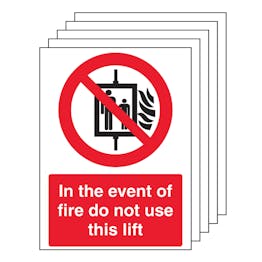 5PK - In The Event Of Fire Do Not Use This Lift - Portrait