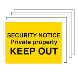 5PK - Security Notice, Private Property, Keep Out