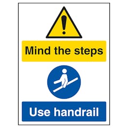 Mind The Steps / Use Handrail