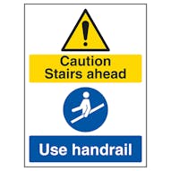 Caution Stairs Ahead / Use Handrail