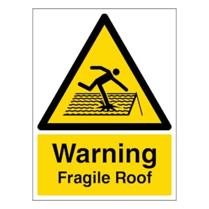 Warning Fragile Roof - Portrait