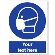 Custom Wear A Mask Safety Sign