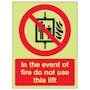 GITD In The Event Of Fire Do Not Use This Lift - Portrait