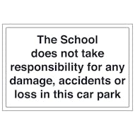 The School Does Not Take Responsibility