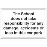 The School Does Not Take Responsibility
