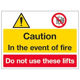 Caution In The Event of Fire / Do Not Use Lifts