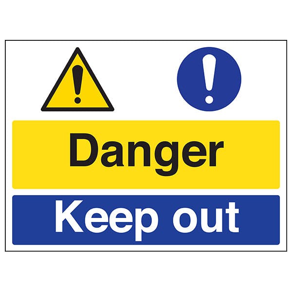 Danger / Keep Out | Caution / Danger | Safety Signs | Safety Signs 4 Less