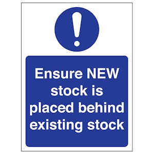 Ensure NEW Stock Is Placed Behind Existing Stock
