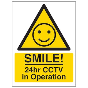 Warning - SMILE! 24hr CCTV in Operation