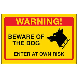 Yellow Beware Of The Dog, Enter At Own Risk