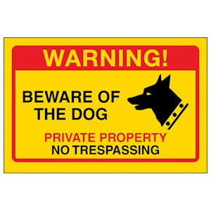 Yellow Beware Of The Dog, Private Property