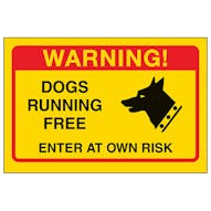 Yellow Dogs Running Free, Enter At Own Risk