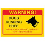 Yellow Dogs Running Free, Owner No Liabilty