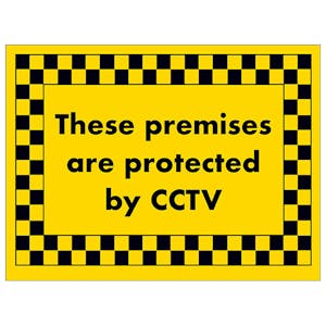These Premises are Protected by CCTV