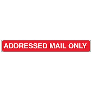 Addressed Mail Only, Letter Box Sticker