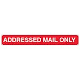 Addressed Mail Only, Letter Box Sticker