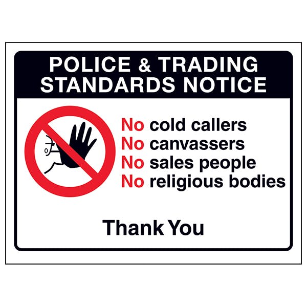 Trading Standards No Cold Callers Or Sales People Junk Mail Cold Caller Signs General Information Signs Safetysigns4less