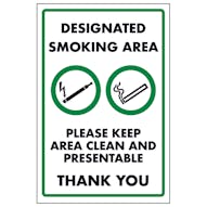 Designated Smoking area Please Keep Area Clean and Presentable Thank you