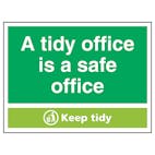A Tidy Office Is A Safe Office, Keep Tidy
