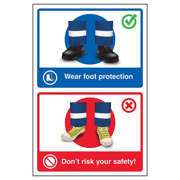 Wear Foot Protection / Don't Risk Your Safety! Do's and Don'ts Signs