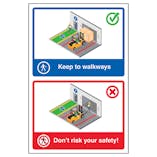Keep To Walkways / Don't Risk Your Safety! Poster