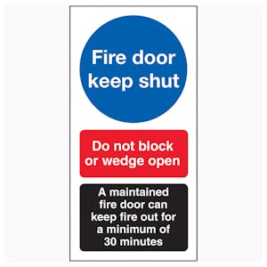 Fire Door Keep Shut / Do Not Block / A Maintained Door