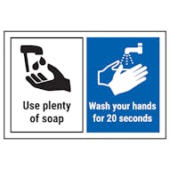 Use Plenty Of Soap/Wash Your Hands