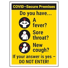 COVID-Secure Premises - Have A Fever...DO NOT ENTER!