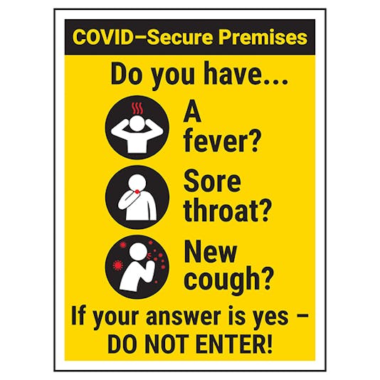 COVID-Secure Premises - Have A Fever/Do Not EnterCOVID-Secure Premises ...