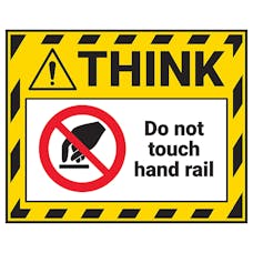 Think - Do Not Touch Hand Rail Label
