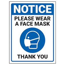 Notice - Please Wear A Face Mask 