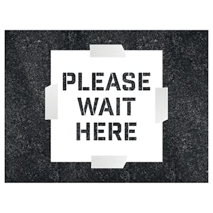 Please Wait Here Stencil