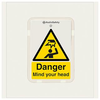 Danger - Mind Your Head - Talking Safety Sign