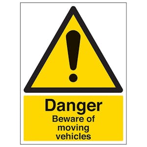 Eco-Friendly Danger Beware Of Moving Vehicles - Portrait