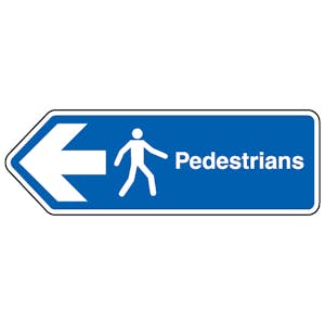Pedestrians Arrow Left - Shaped Sign